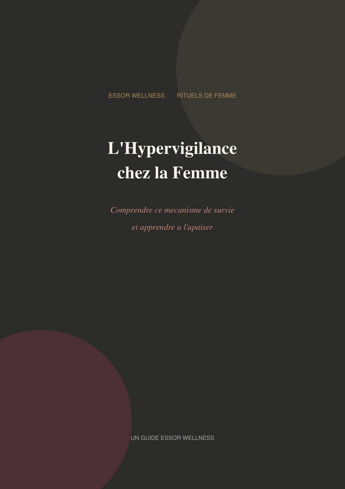 L'hypervigilance chez la femme — Dossier Scientifique (Ebook)