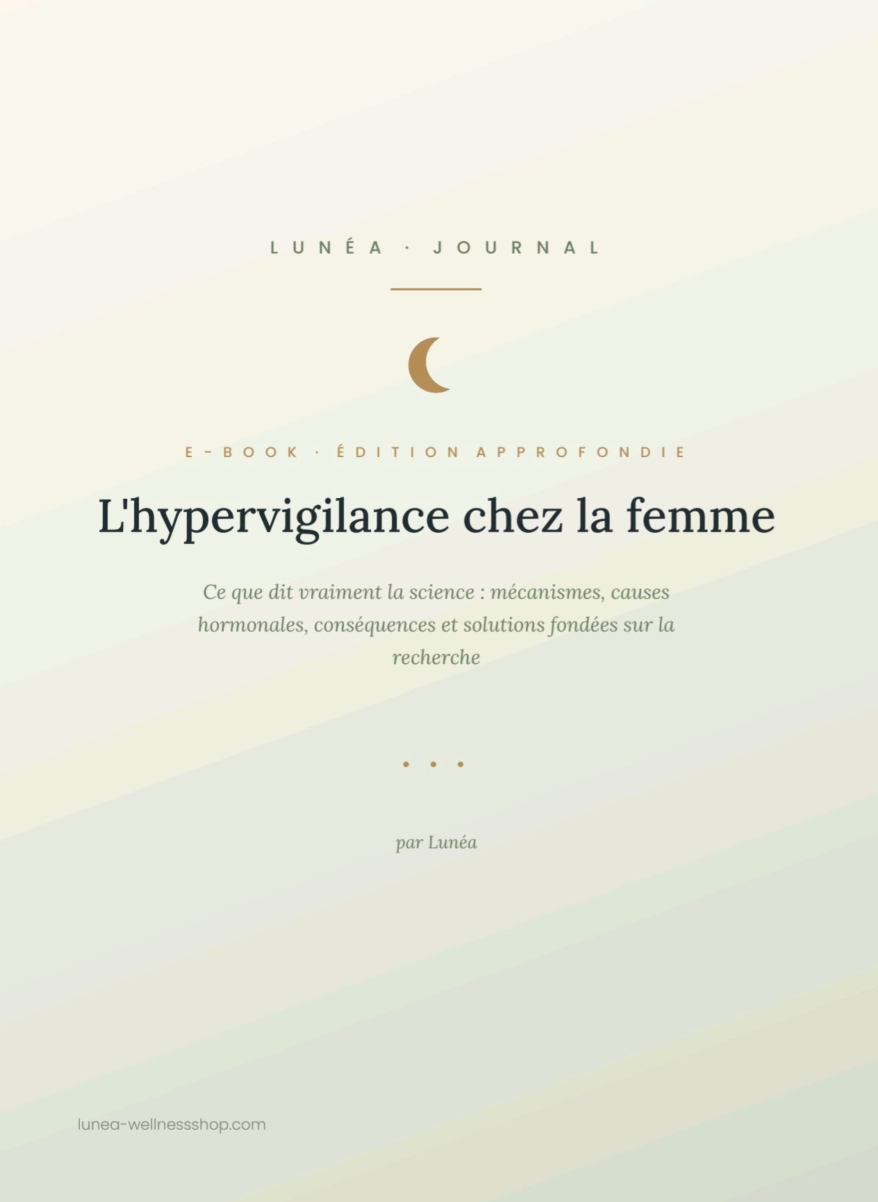L'hypervigilance chez la femme — Dossier Scientifique (Ebook)